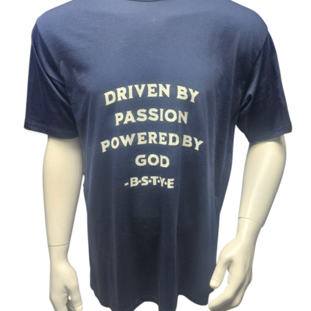 Driven by Passion, Powered by God Summer Shirt